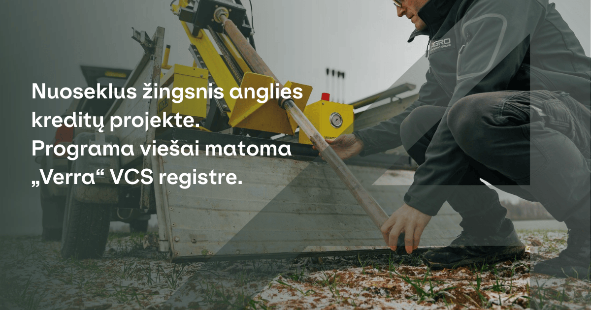 Dirvožemio mėginių ėmimas ir anglies kreditų projekto vystymas „Agrokoncerno“ partnerių ūkiuose