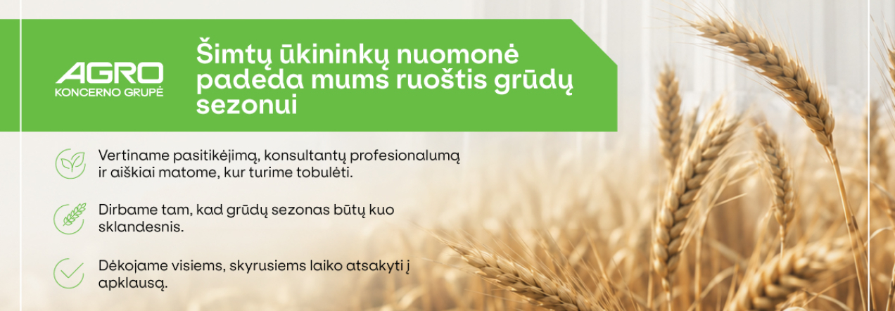 Šimtų ūkininkų nuomonė padeda „Agrokoncerno grupei“ ruoštis sklandesniam grūdų sezonui