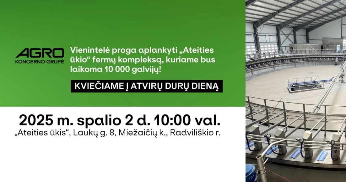 Vienintelė proga aplankyti „Ateities ūkio“ fermų kompleksą, kuriame bus laikoma 10 000 galvijų!