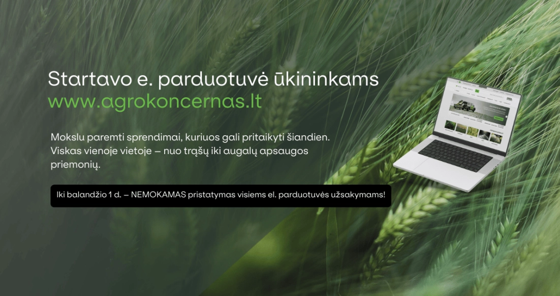 Nauja galimybė ūkininkams:„Agrokoncerno“ e. parduotuvės atidarymo proga - specialus pasiūlymas