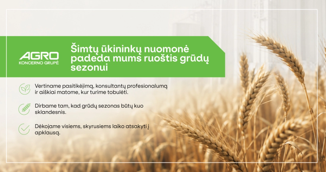 Šimtų ūkininkų nuomonė padeda „Agrokoncerno grupei“ ruoštis sklandesniam grūdų sezonui