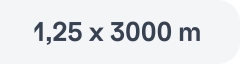 Matmenys 1,25 x 3000